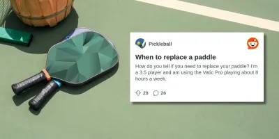 5 Signs It’s Time to Replace Your Pickleball Paddle