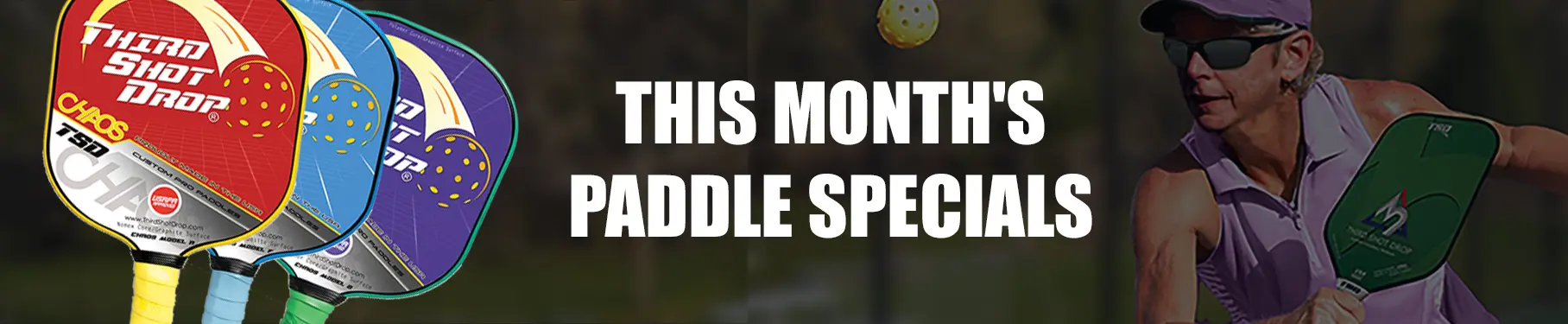 This month paddle specials